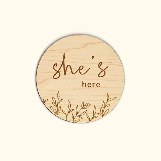 She's Here Birth Announcement Sign - Freya