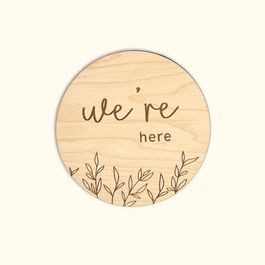 We're Here Twin Birth Announcement Sign